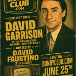 Steve Rhodes is Coming to Bundy Breakdown! David Garrison Joins Us Live on June 25th