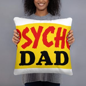 Psycho Dad Throw Pillow | Married with Children Decorative Pillow