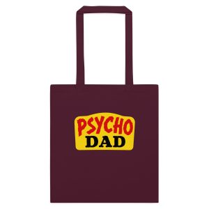Psycho Dad Tote Bag | Married with Children Cotton Bag | TV Fan Gift