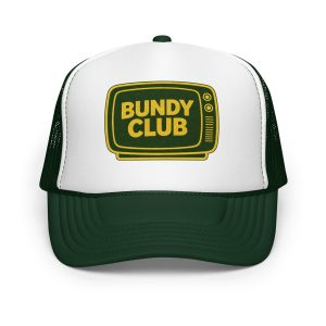 Bundy Club TV Foam trucker hat