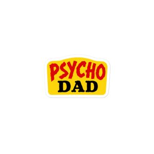Psycho Dad Sticker | Married with Children Vinyl Decal | TV Show Fan