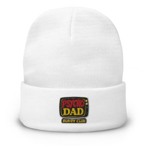 Psycho Dad Embroidered Beanie