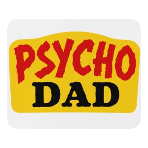 Psycho Dad Mouse Pad | Married with Children TV Show Desk Accessory