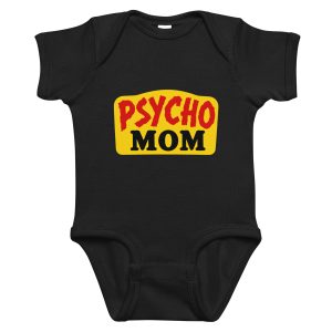Psycho Mom Classic Baby Bodysuit