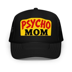 Psycho Mom Classic Trucker Hat